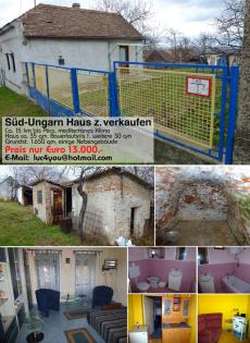 SÜD-UNGARN HAUS NUR 13. 000 EURO Z. VERKAUFEN