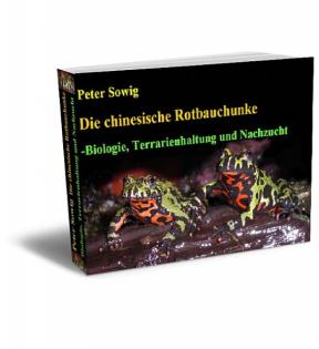 EBook Die Chinesische Rotbauchunke Bombina orientalis Biologie Terrarienhalt